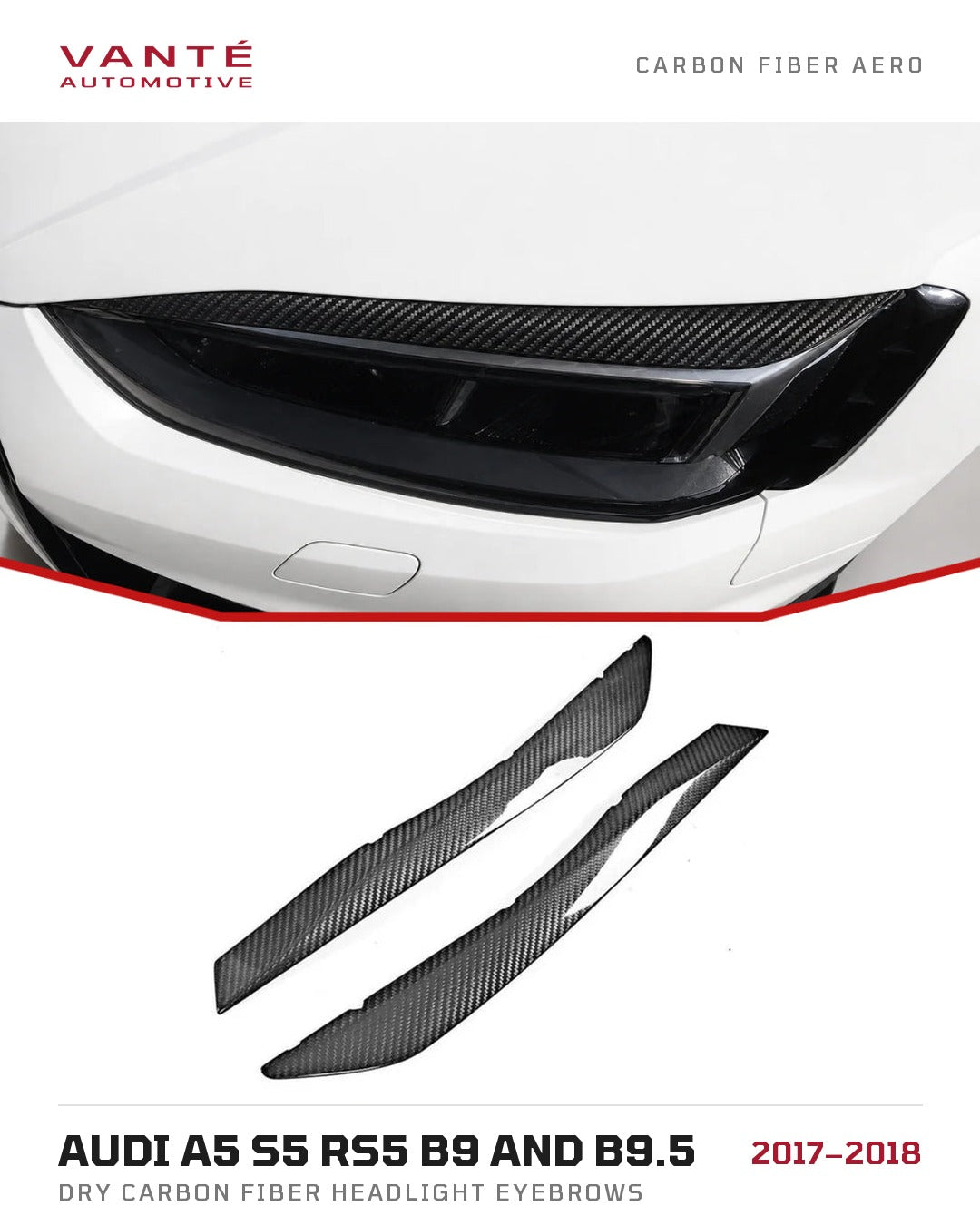 Audi A5 S5 RS5 B9 and B9.5 Dry Carbon Fibre Headlight Eyebrows
