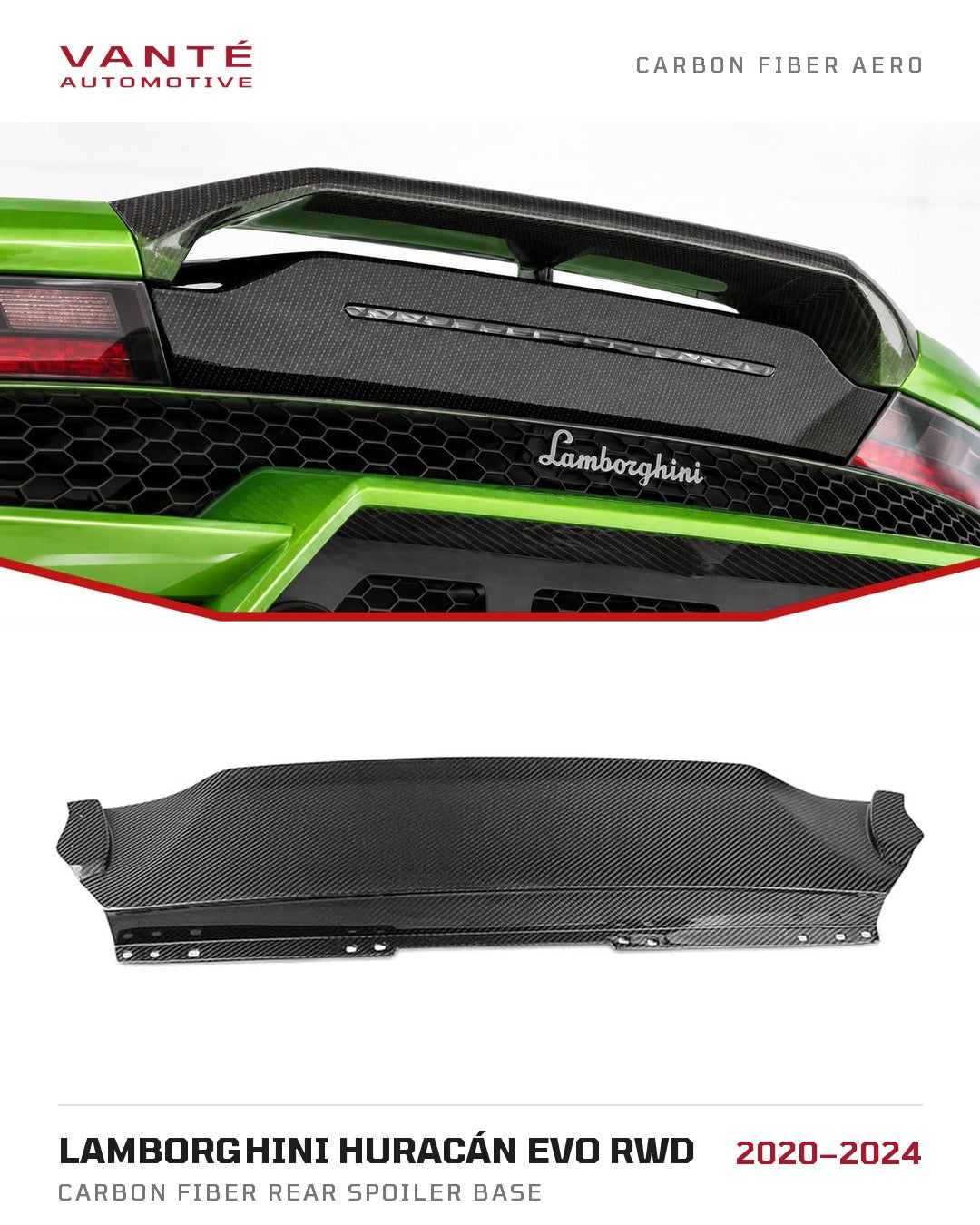 Lamborghini Huracan EVO RWD Carbon Fibre Rear Spoiler Base